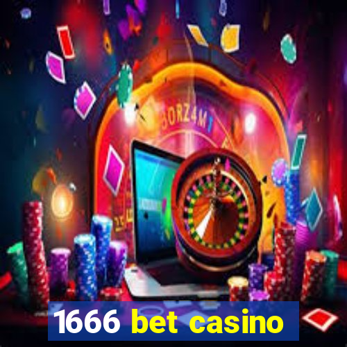 1666 bet casino